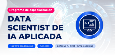 Programa de Especialización Data Scientist + IA